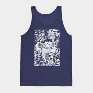 Save some wild for the wild Tank Top